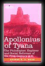 Apollonius of Tyana - The Philosopher-Reformer of the First Century A.D.