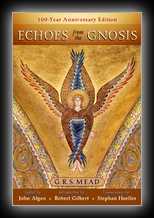 Echos From The Gnosis Vol 9: The  Chaldean Oracles