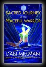 Sacred Journey of the Peaceful Warrior