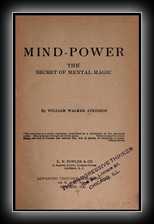 Mind-power: The Secret of Mental Magic