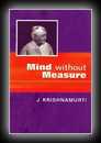 Mind Without Measure-J. Krishnamurti