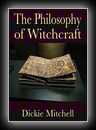 The Philosophy of Witchcraft-John Mitchell