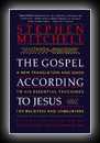 The Gospel According to Jesus: A New Translation and Guide to His Essential Teachings for Believers and Unbelievers-Stephen Mitchell
