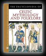 The Encyclopedia of Celtic Mythology and Folklore