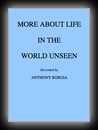 More About Life in the World Unseen-Anthony Borgia