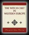 The Witch Cult in Western Europe-Margaret Alice Murray
