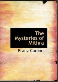 The Mysteries of Mithra-Franz Cumont