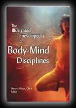 The Illustrated Encyclopedia of Body-Mind Disciplines