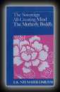 The Sovereign All-Creating Mind The Motherly Buddha - A Translation of the Kun byed rgyal po'i mdo-E.K. Neumaier-Dargyay