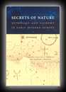 Secrets of Nature - Astrology and Alchemy in Early Modern Europe-William R. Newman