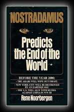 Nostradamus Predicts the End of the World