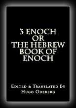 3 Enoch or The Hebrew Book of Enoch