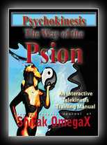 Psychokinesis The way of the Psion: An Interactive Telekinesis Training Manual