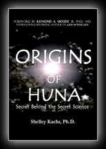 Origins of Huna: Secret Behind the Secret Science