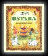 Ostara: Customs, Spells & Rituals for the Rites of Spring