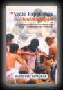 The Vedic Experience Mantramanjari: An Anthology of the Vedas for Modern Man and Contemporary -Raimundo Panikkar (translator)