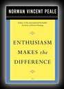 Enthusiasm Makes The Difference-Norman Vincent Peale