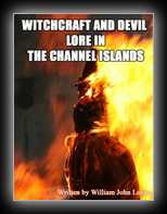 Witchcraft and Devil Lore in the Channel Islands