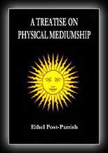 A Treatise on Physical Mediumship