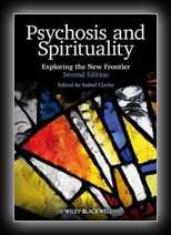Psychosis and Spirituality - Consolidating the New Paradigm