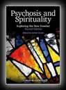 Psychosis and Spirituality - Consolidating the New Paradigm-Isabel Clarke
