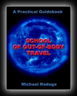 School Of Out-Of-Body Travel