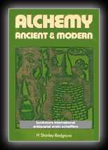 Alchemy: Ancient and Modern