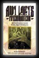 Andy Lakey's Psychomanteum: Spiritual Journeys Guided by Art, Angels and Miracles