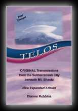 Telos - Original Transmissions from the Subterranean City beneath Mt. Shasta