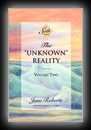 The Unknown Reality -  Volume 2-Jane Roberts