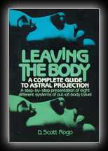 Leaving the Body: A Complete Guide to Astral Projection