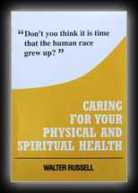 Caring for Your Physical & Spiritual Health (talk given 1951)
