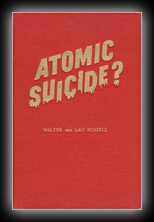 Atomic Suicide?
