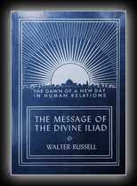 The Message of the Divine Iliad Volume 2