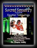 Sacred Sexuality - Ancient Egyptian Tantric Yoga