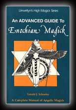 An Advanced Guide to Enochian Magick