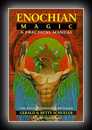 Enochian Magic: A Practical Manual-Gerald and Betty Schueler