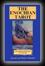 The Enochian Tarot: A New System of Divination for a New Age-Gerald and Betty Schueler