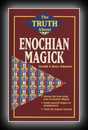 The Truth About Enochian Magick-Gerald and Betty Schueler