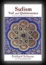 Sufism - Veil and Quintessence-Frithjof Schuon