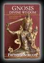 Gnosis - Divine Wisdom-Frithjof Schuon