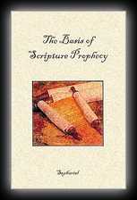 The Basis of Scripture Prophecy