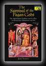 The Survival of the Pagan Gods - The Mythological Tradition and Its Place in Renaissance Humanism and Art-Jean Seznec