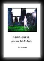 Spirit Quest: Journey Out-Of-Body