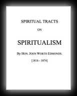 A Selection of Spiritural Tracts on Spiritualism
