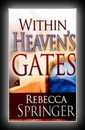 Within Heaven's Gates-My Dream of Heaven [Intra Muros] -Rebecca Ruter Springer