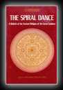 The Spiral Dance - A Rebirth of the Ancient Religions of the Great Goddess- Starhawk