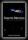 Cosmic Memory-Rudolf Steiner