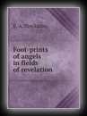 Footprints of Angels in Fields of Revelation-E.A. Stockman