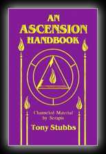 An Ascension Handbook: Material Channeled from Serapis